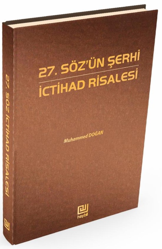 27. Söz'ün Şerhi İctihad Risalesi