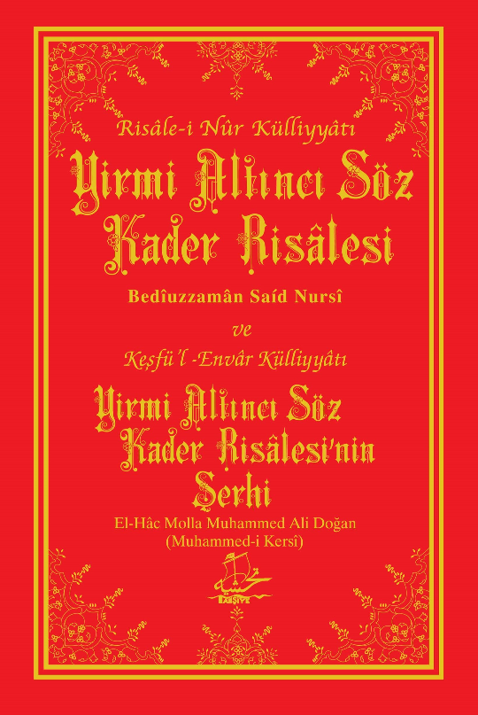 Yirmi Altıncı Söz, Kader Risâlesi'nin Şerhi